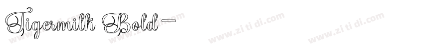 Tigermilk Bold字体转换